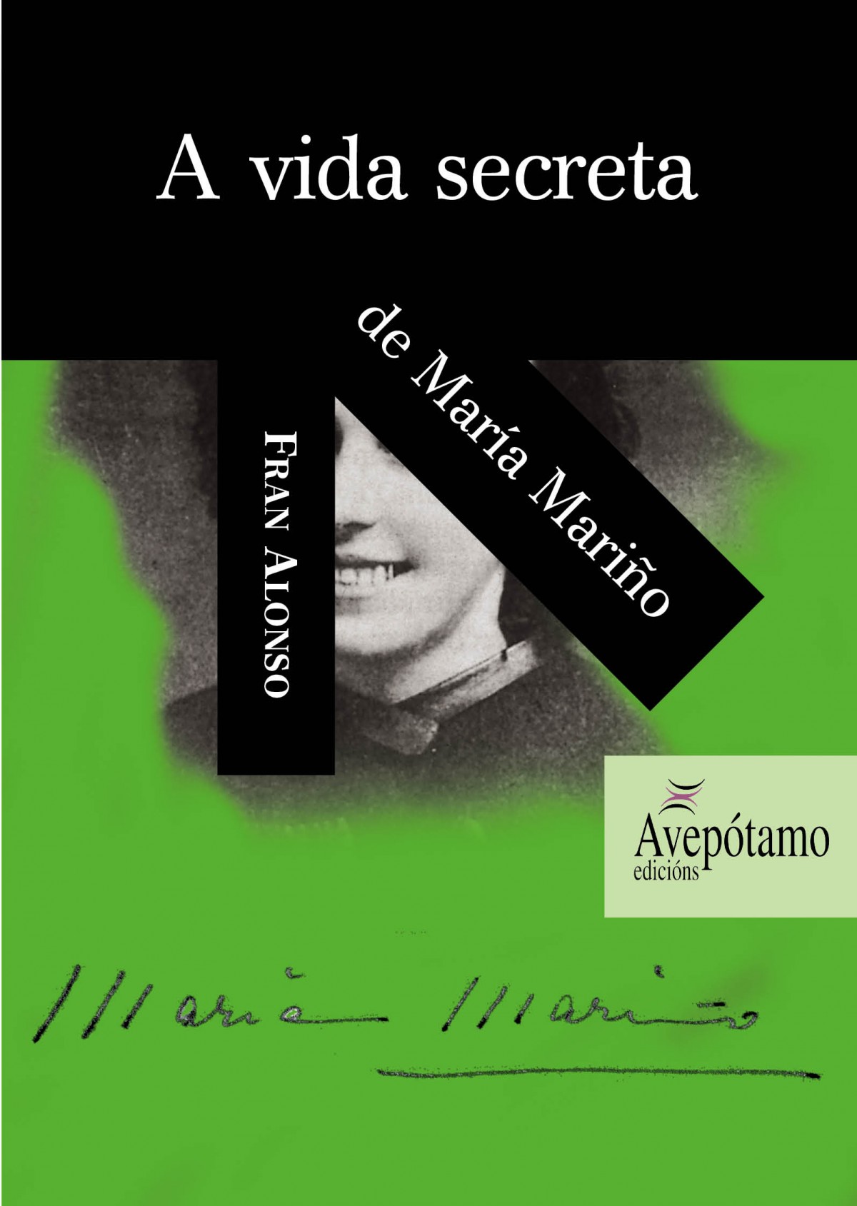 A vida secreta de Maria Marinho_Avepotamo